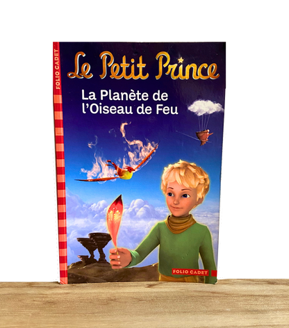 Le Petit Prince : La Planète de l'Oiseau de Feu