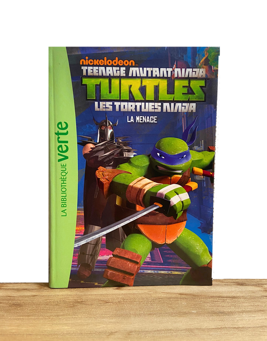 Teenage mutant ninja turtles - Tome 4 : La menace