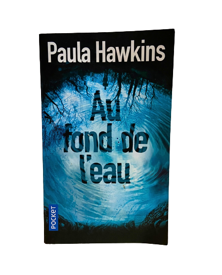 Au fond de l'eau - Paula Hawkins