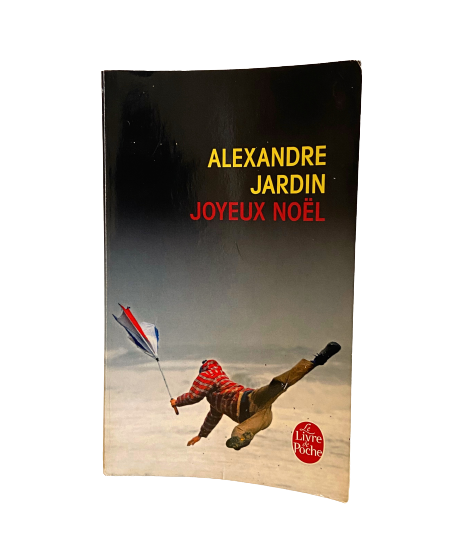 Joyeux Noël - Alexandre Jardin