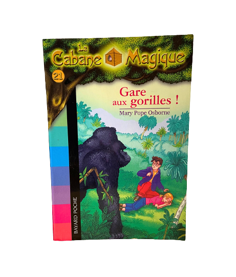 La cabane magique - Tome 21 : Gare aux gorilles !