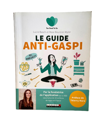 Le guide anti-gaspi - Too good to go