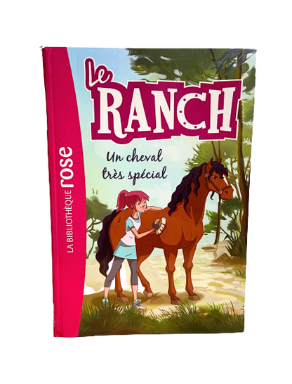 Le ranch - Tome 7 : Un cheval très spécial