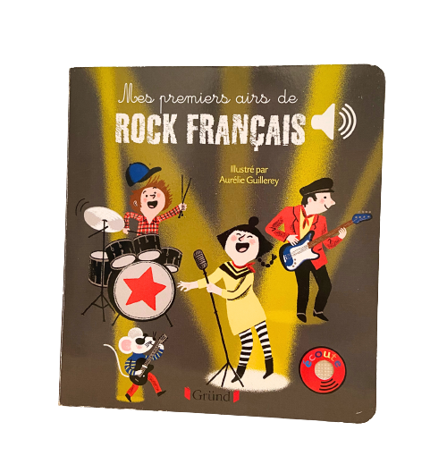 Mes premiers air de rock français - Livre sonore